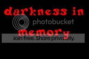 Darkness in Memory(Open...not yet) banner